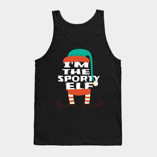 I'm The Sporty Elf Tank Top by KnMproducts
